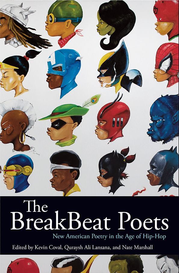 The Breakbeat Poets: New American Poetry in the Age of Hip-Hop