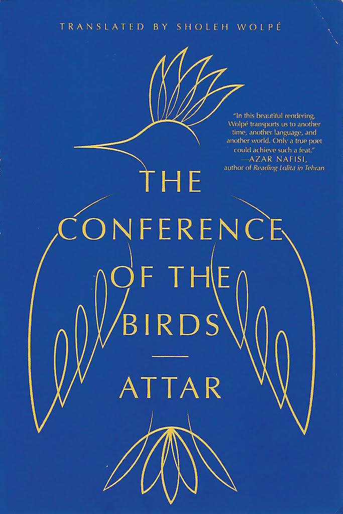 Image depicting the cover of The Conference of the Birds by Attar as translated by Sholeh Wolpé